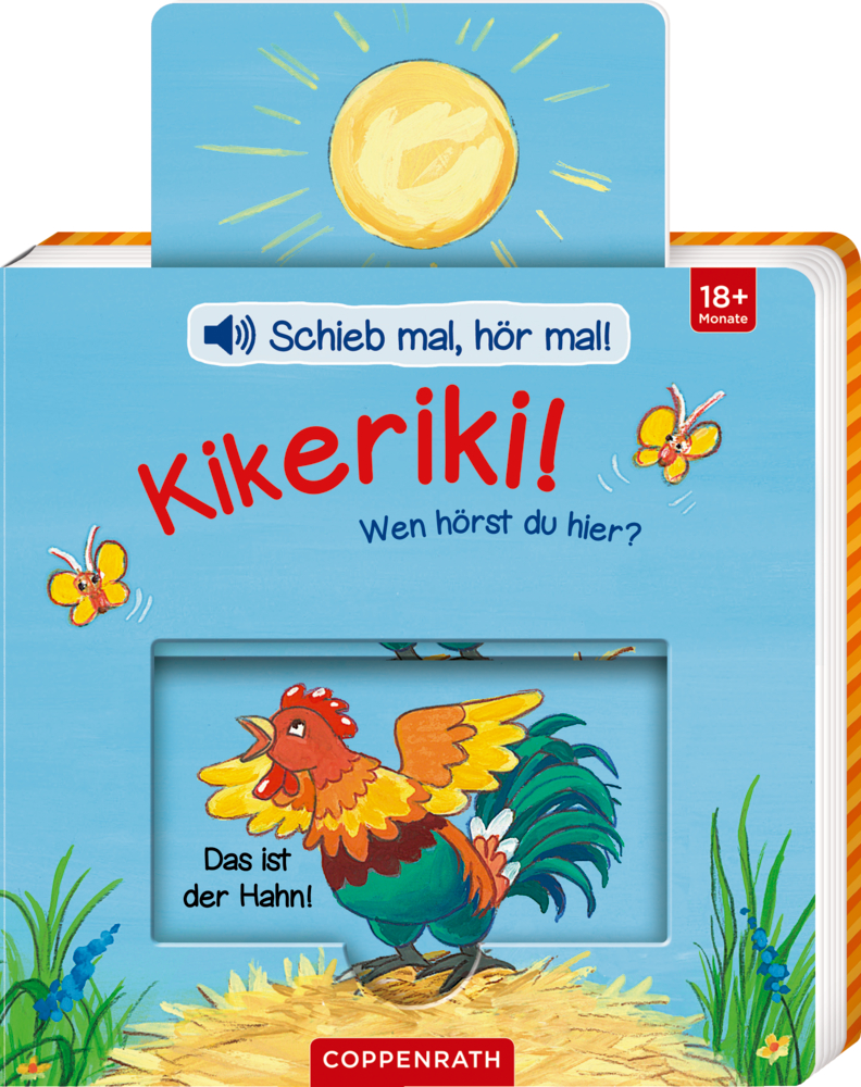 Schieb mal, hör mal!: Kikeriki! Wen hörst du hier? (Soundbuch)