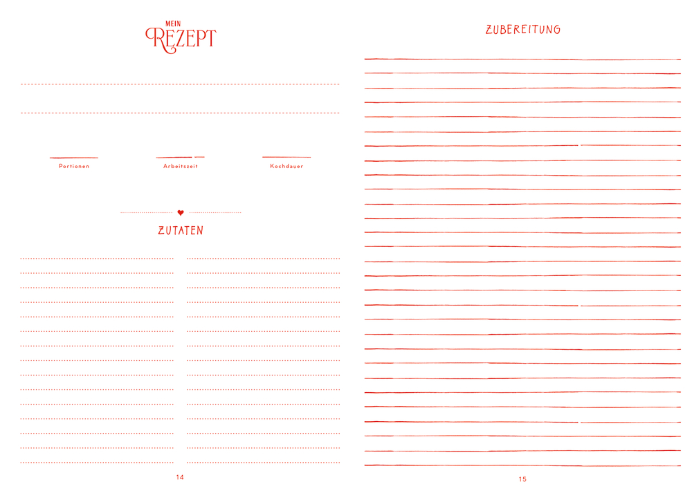 Offenes Rezeptseiten-Layout mit Linienfeldern für Titel, Portionen, Arbeitszeit, Kochdauer, Zutaten und Zubereitung in roter Schrift.