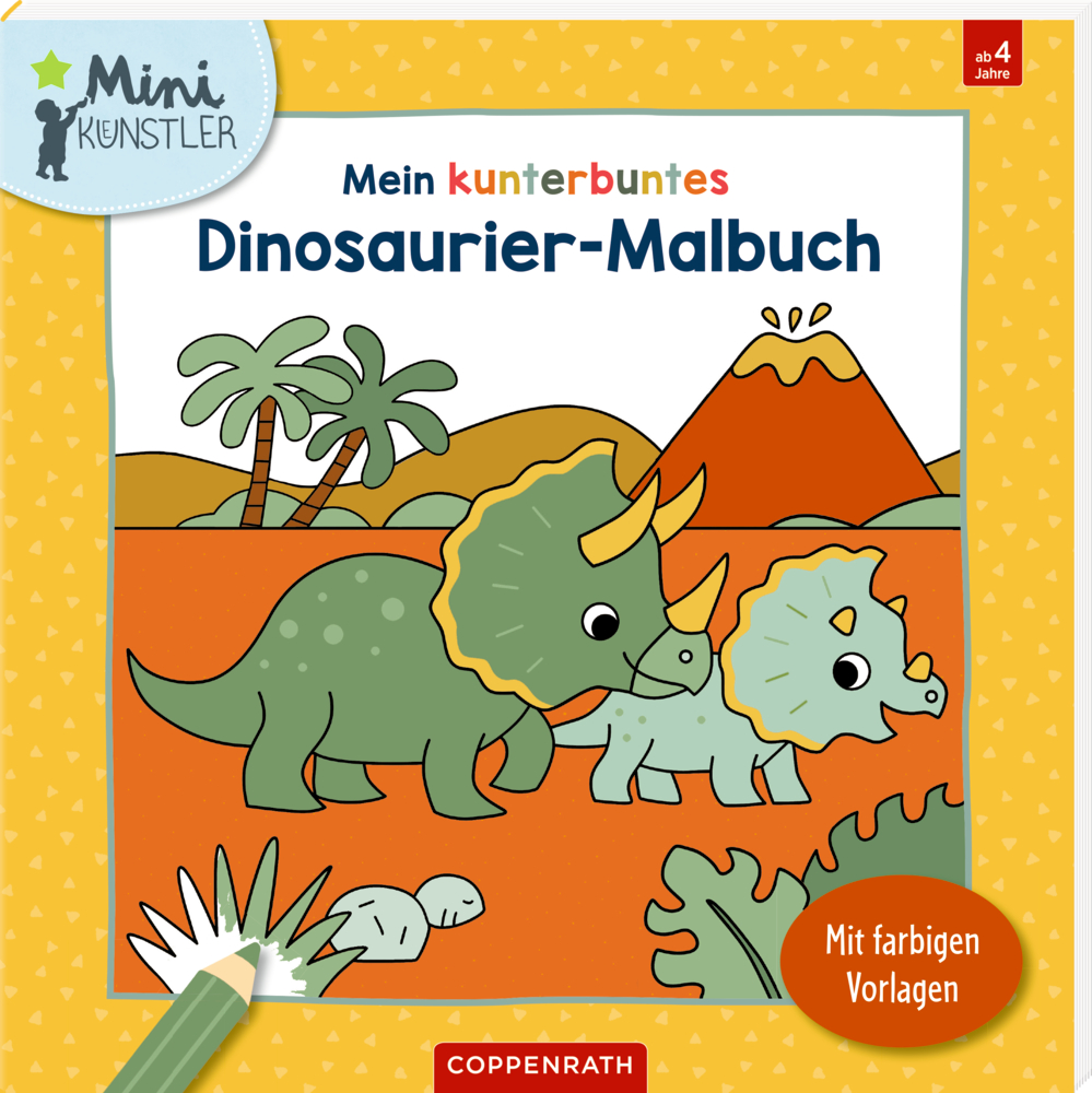 Mein kunterbuntes Dinosaurier-Malbuch - Mini-Künstler Cartoon-Dinosaurier in einer prähistorischen Landschaft auf dem Cover eines Dinosaurier-Malbuchs für Kinder.