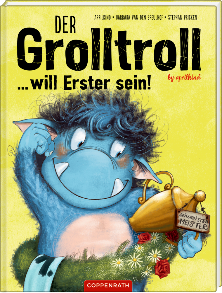 Der Grolltroll ... will Erster sein! (Bd. 3) Ein blauer Troll in Siegerpose, während er eine Trophäe hält; darüber steht der Titeltext.