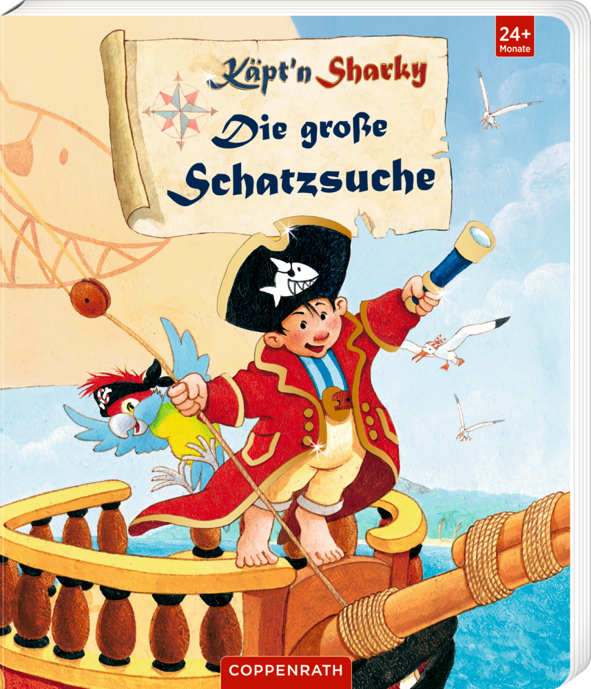 Die große Schatzsuche - Käpt'n Sharky (Pappbilderbuch) Auf dem Cover von "Käpt'n Sharky - Die große Schatzsuche" ist ein fröhlicher Kinderpirat mit Papagei abgebildet, er steht auf einem Schiff und hält ein Teleskop und eine Schatzkarte in der Hand.