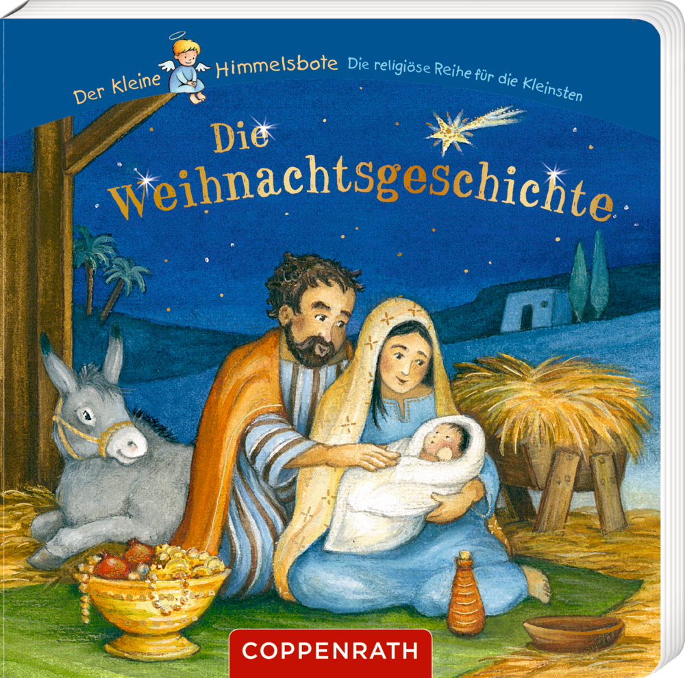 Die Weihnachtsgeschichte (Der kleine Himmelsbote) Maria und Josef mit dem Jesuskind in einer Krippe, ein Esel daneben, unter einem sternenklaren Nachthimmel.