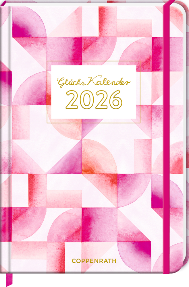 Großer Wochenkalender: GlücksKalender 2026 Mosaik (All about pink) Glückskalender 2026 von Coppenrath: rosa-pink geometrischer Einband, Gummiband.
