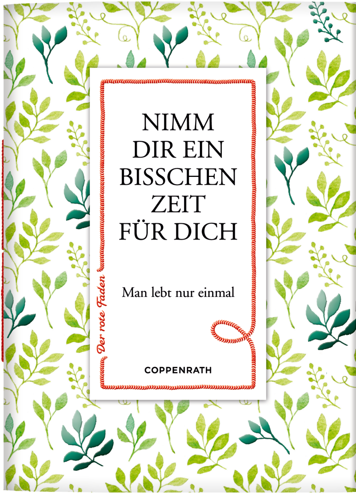 Der rote Faden No. 95: Nimm dir ein bisschen Zeit für dich