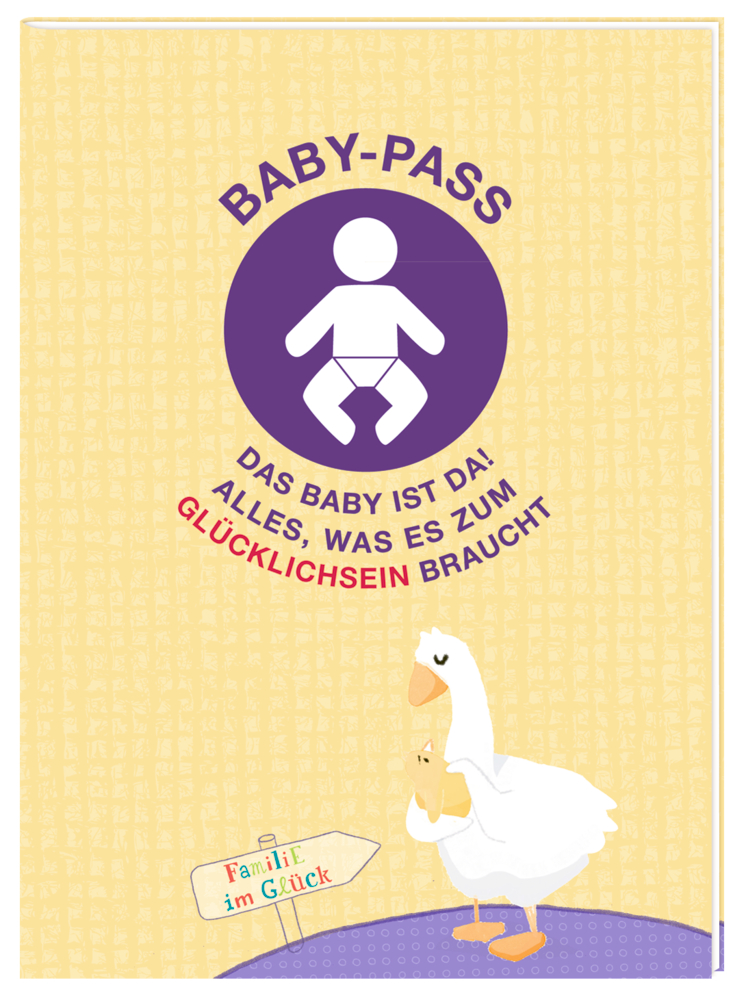 Baby-Pass - Das Baby ist da!