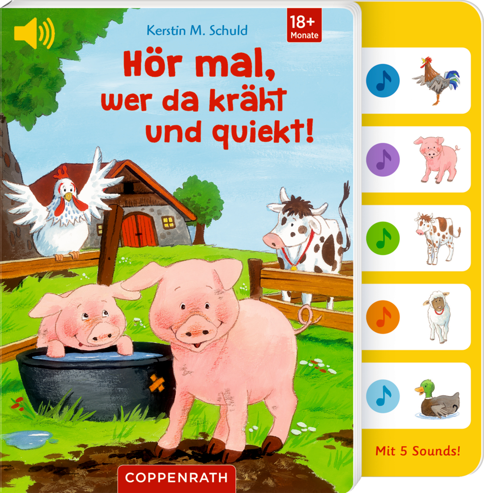 Hör mal, wer da kräht und quiekt! (Soundbuch) Buchcover von "Hör mal, wer da kräht und quiekt!" mit illustrierten Bauernhoftieren wie Schwein, Kuh, Henne und Soundknöpfen am rechten Rand.