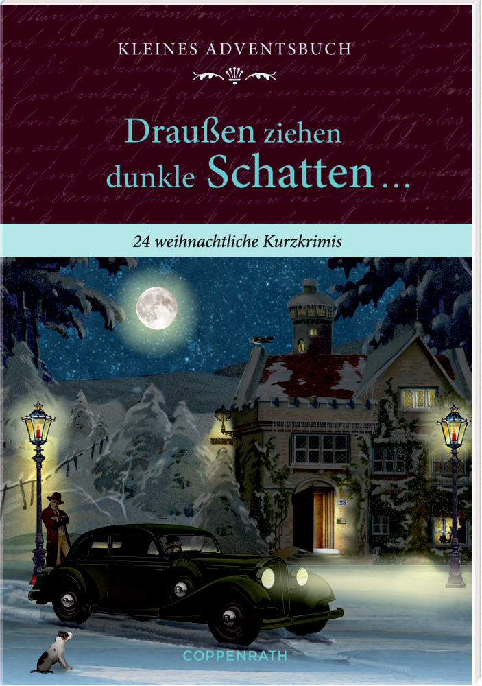 Draußen ziehen dunkle Schatten ..., Adventskalender-Buch (Behr)