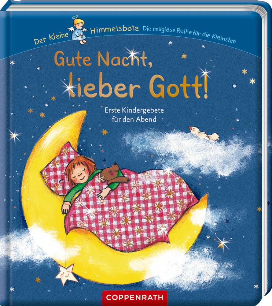 Gute Nacht, lieber Gott! - Erste Kindergebete (Himmelsbote)