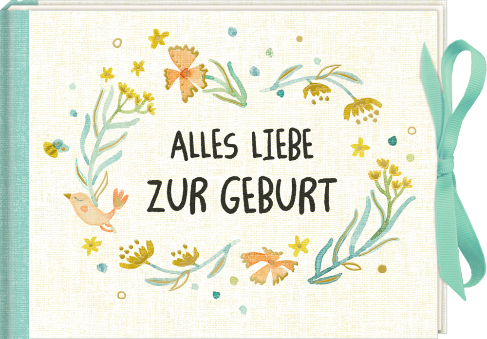 Geldkuvert-Geschenkbuch - Alles Liebe zur Geburt