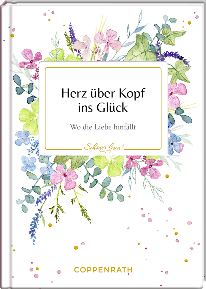 Schöner lesen! No. 33: Herz über Kopf ins Glück