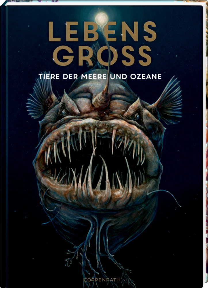 Lebensgroß Auf dem Buchcover ist ein großer Seeteufel zu sehen, mit dem Titel: Lebens Gross – Tiere der Meere und Ozeane.