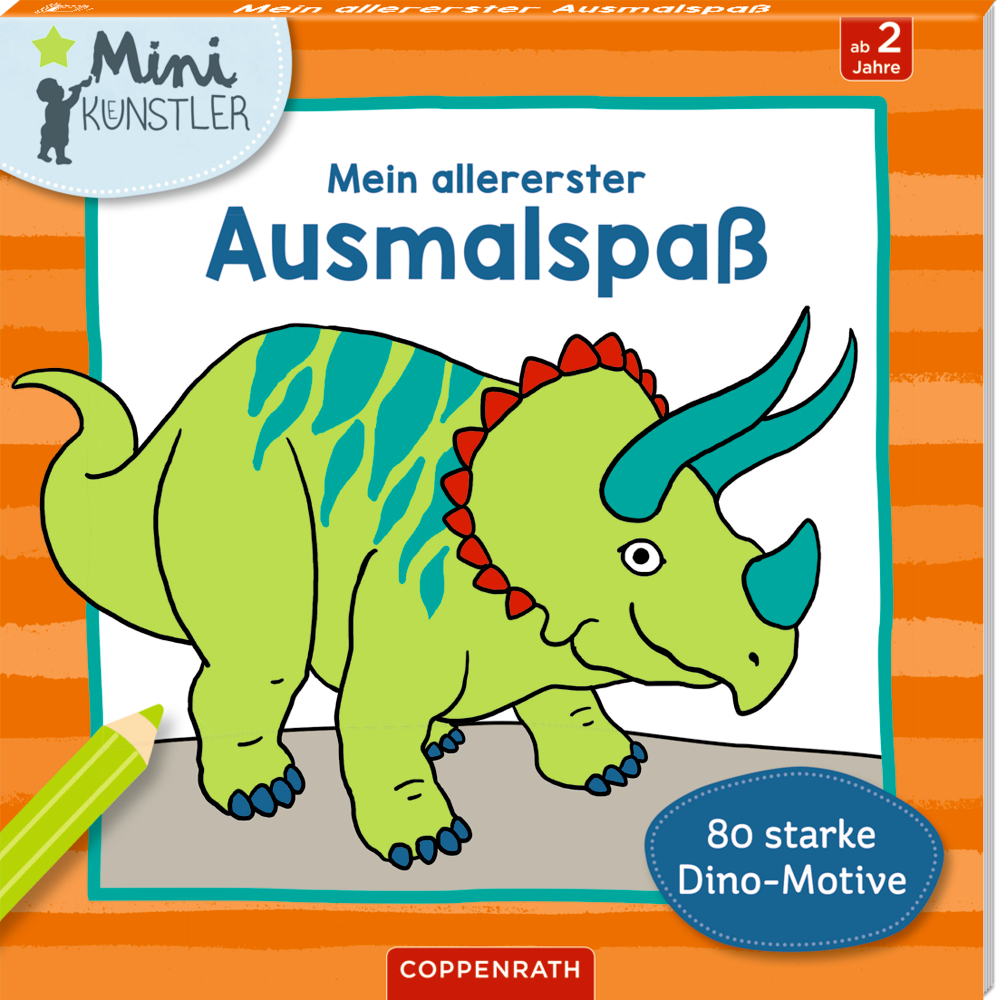 Mein allererster Ausmalspaß: 80 starke Dino-Motive (Mini-Künster)