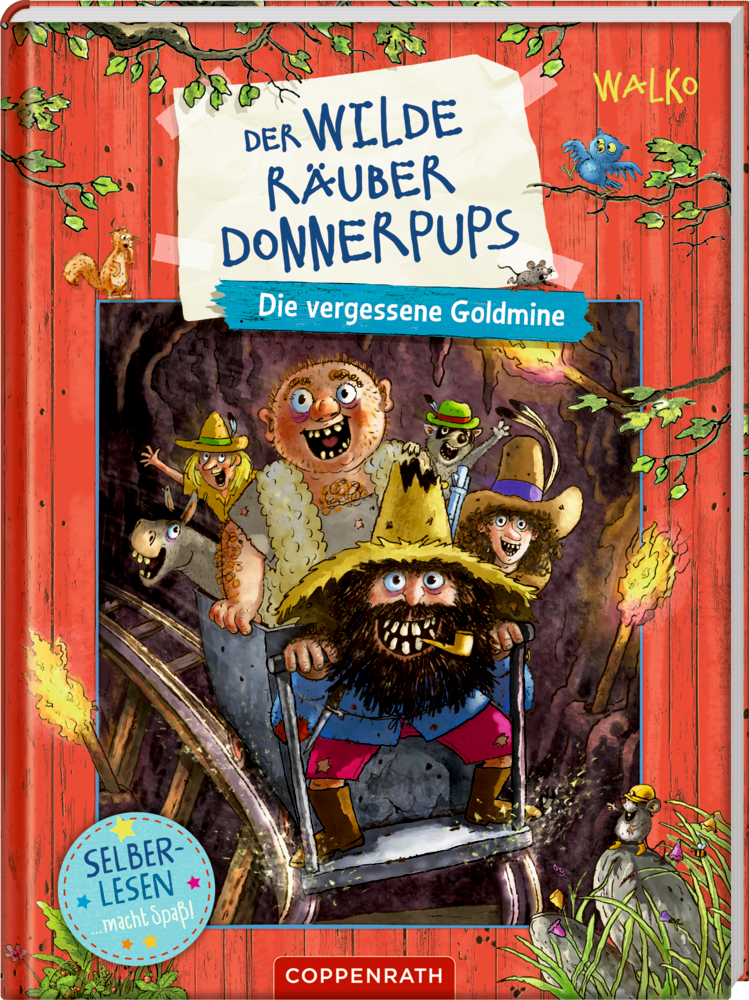 Der wilde Räuber Donnerpups (Leseanfänger, Bd. 1) - Die vergessene Goldmine Kinderbuchcover mit Räubern auf einer Lore, Waldtiere und dem Titel "Der wilde Räuber Donnerpups".