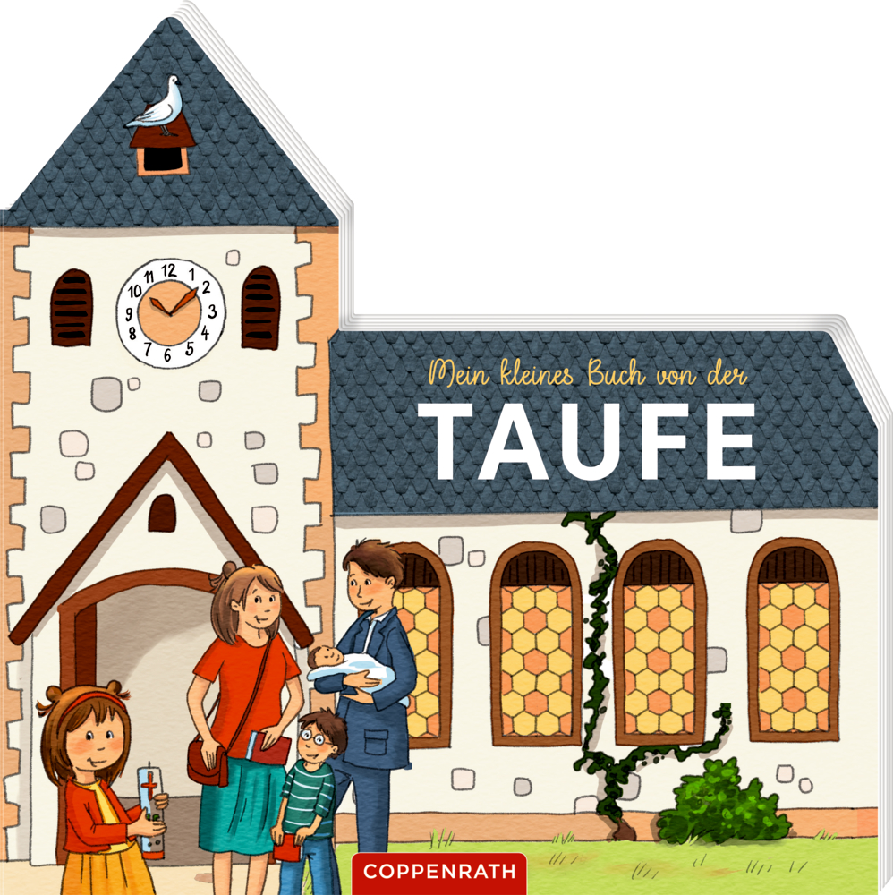 Mein kleines Buch von der Taufe Eine Familie steht vor einer Kirche und hält ein Baby zur Taufe im Arm, auf dem Cover von „Taufe“.