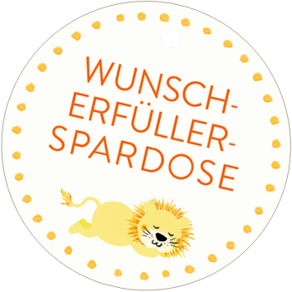 Rundes Etikett, orangefarbener Text „WUNSCH-ERFÜLLER-SPARDOSE“, Comic-Löwe und gelbe Punkte.