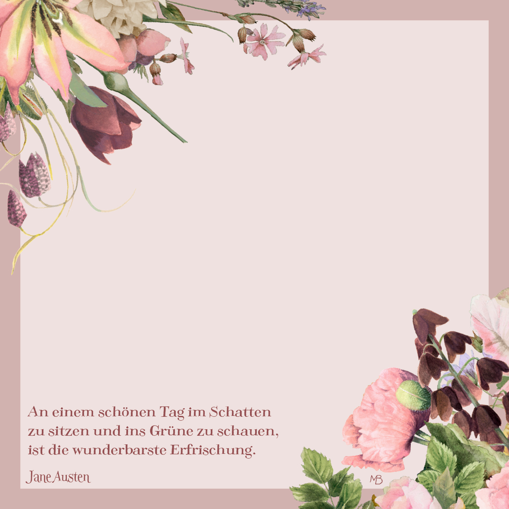 Floraler Rahmen mit Jane-Austen-Zitat auf hellrosa Hintergrund.