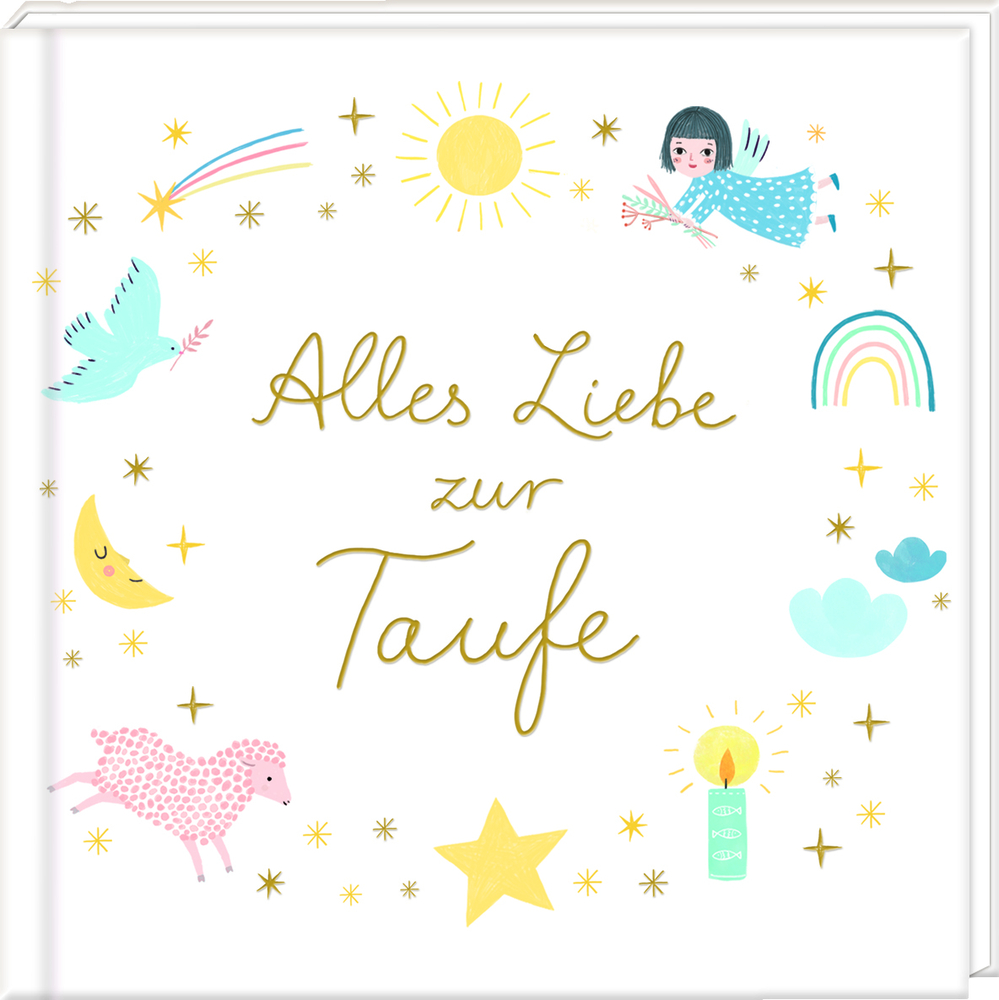 Bilderbuch-Cover mit Sternen, Regenbogen, Sonne, Kerze und Goldschrift: „Alles Liebe zur Taufe.“.