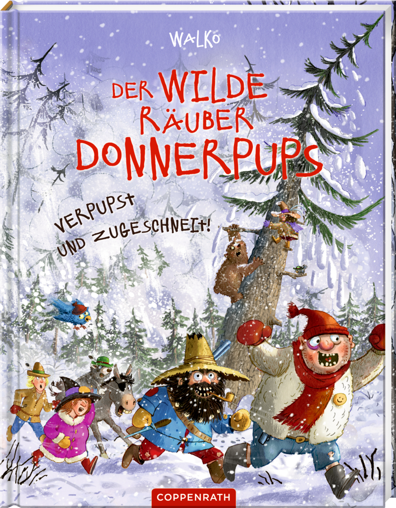 Der wilde Räuber Donnerpups (Bd.6) - Verpupst & zugeschneit!