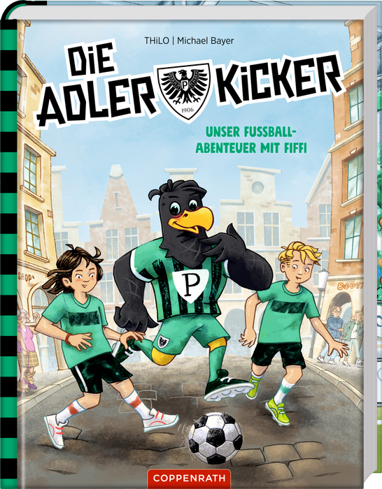 Die Adlerkicker - Unser Abenteuer mit Fiffi und Preußen Münster