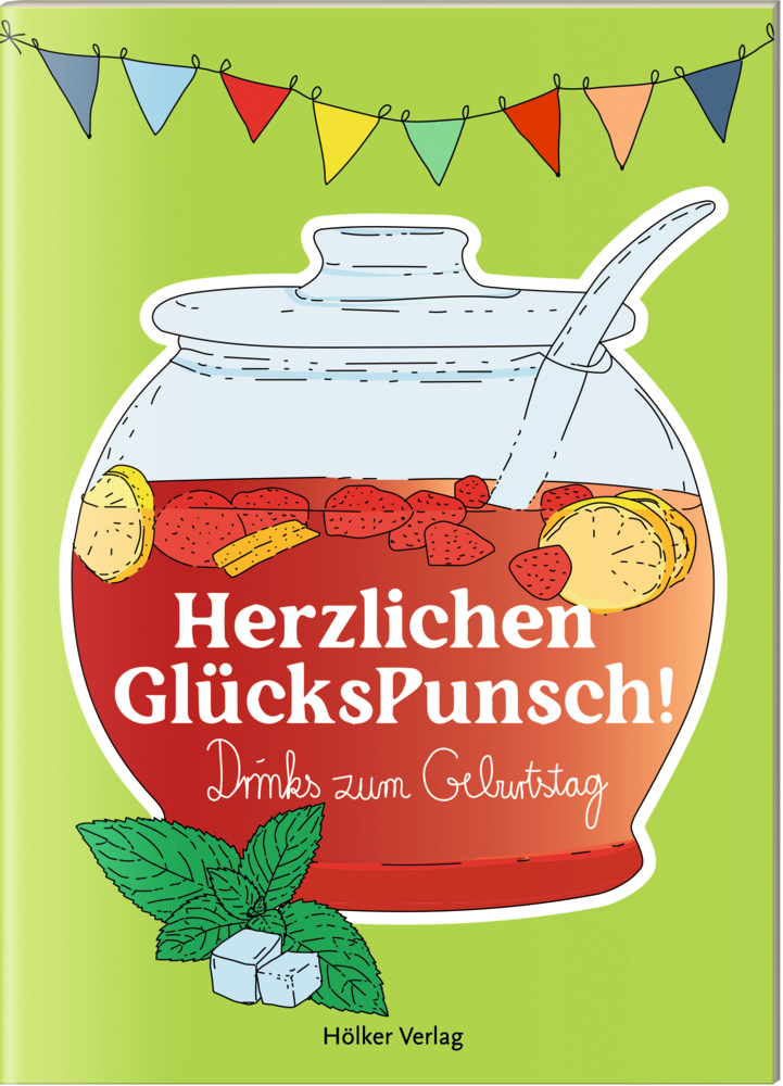 Der kleine Küchenfreund: Herzlichen GlücksPunsch!