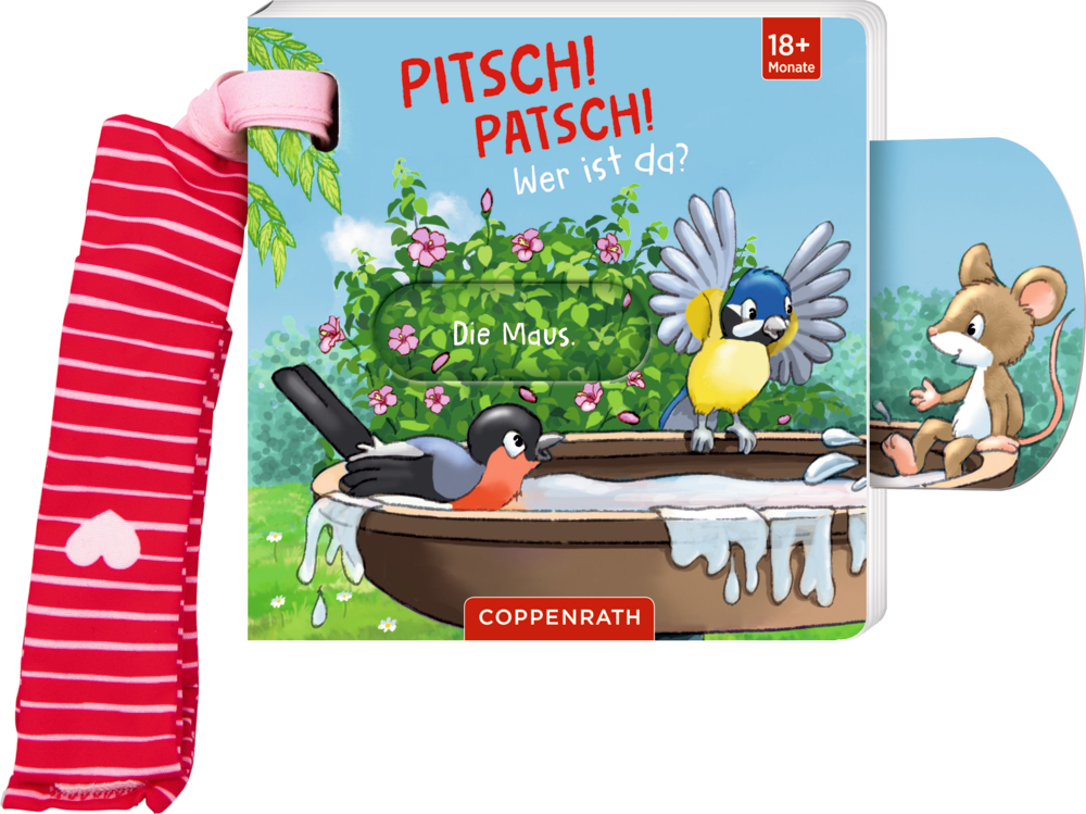 Mein Schieberbuch für den Buggy: Pitsch! Patsch! Wer ist da? Bilderbuch an einem roten Band mit Vögeln in einem Vogelbad auf dem Cover und einer Maus auf einem herausgezogenen Schieber.