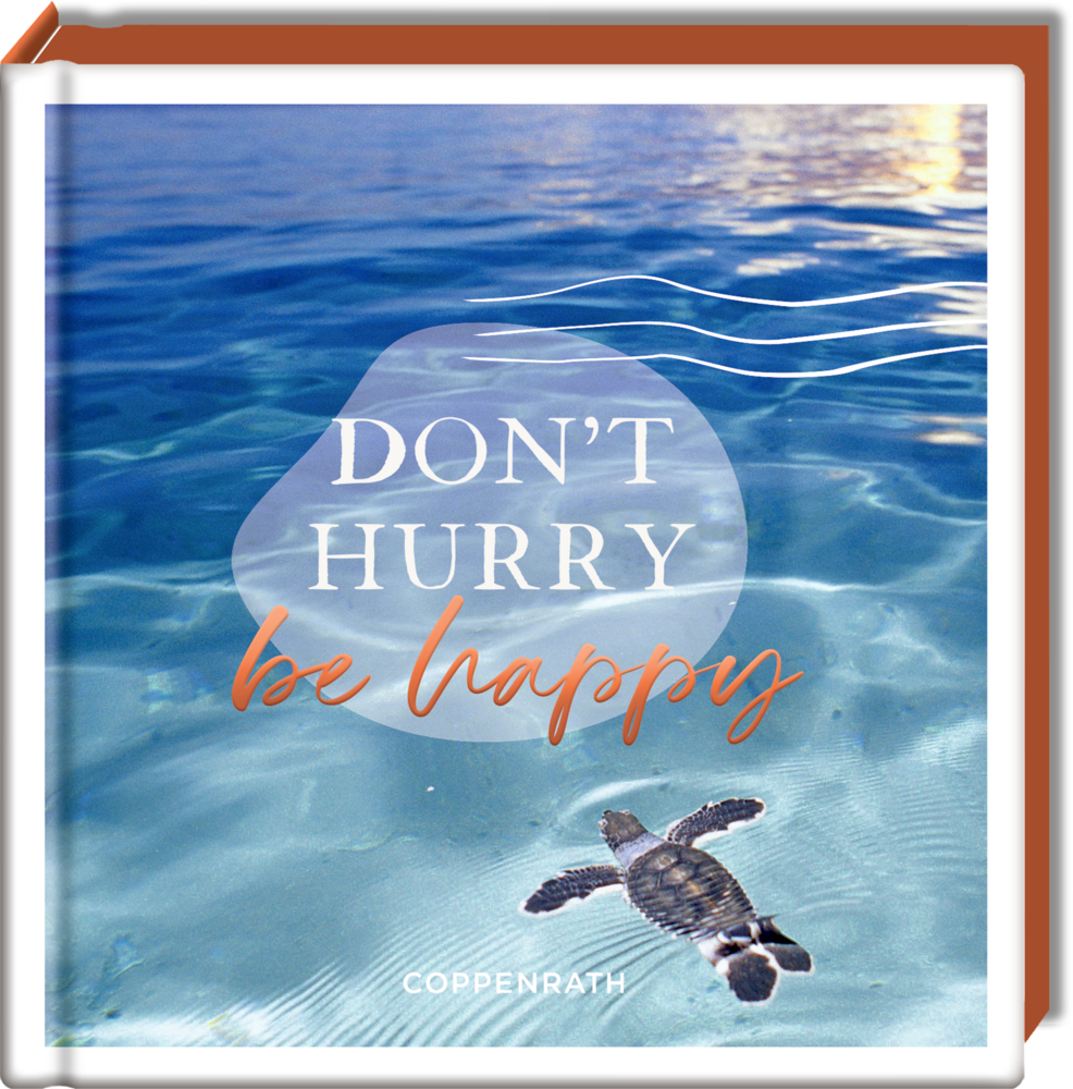 Coffeetable-Buch: Don't hurry, be happy