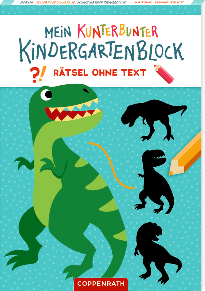 Mein kunterbunter Kindergartenblock: Rätsel ohne Text - Dinosaurier Bunter Dinosaurier und drei schwarze Silhouetten auf blau gemustertem Hintergrund, auf dem Cover von einem Kindergarten Rätselblock.