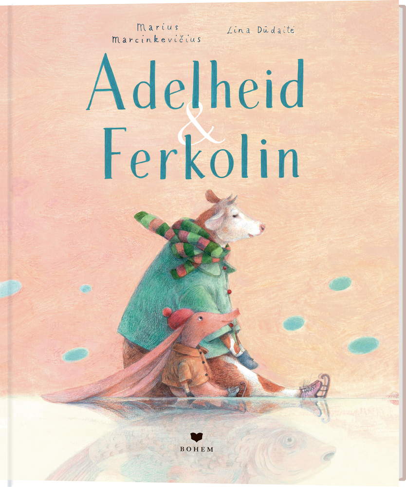 Adelheid & Ferkolin  Illustriertes Cover von Adelheid & Ferkolin: Eine Kuh und ein Ferkel in Winterkleidung auf pastellfarbenem Hintergrund.