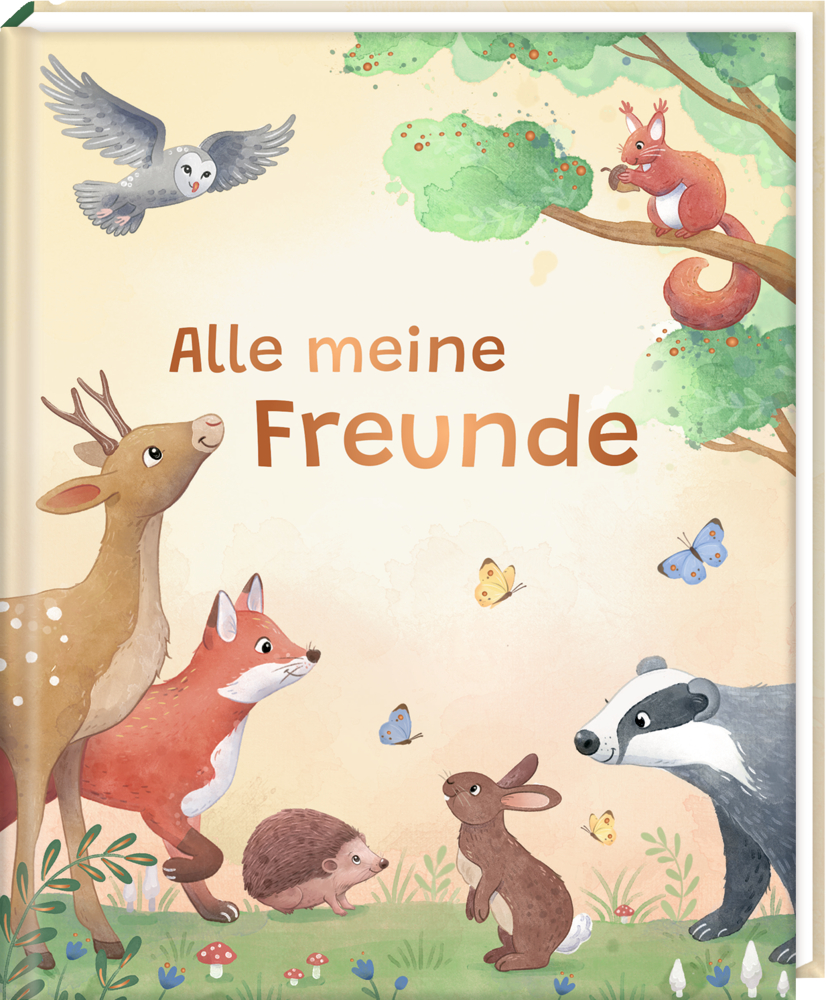 Freundebuch: Waldtiere - Alle meine Freunde Waldtiere und Schmetterlinge umgeben den Spruch „Alle meine Freunde“ in der Mitte.