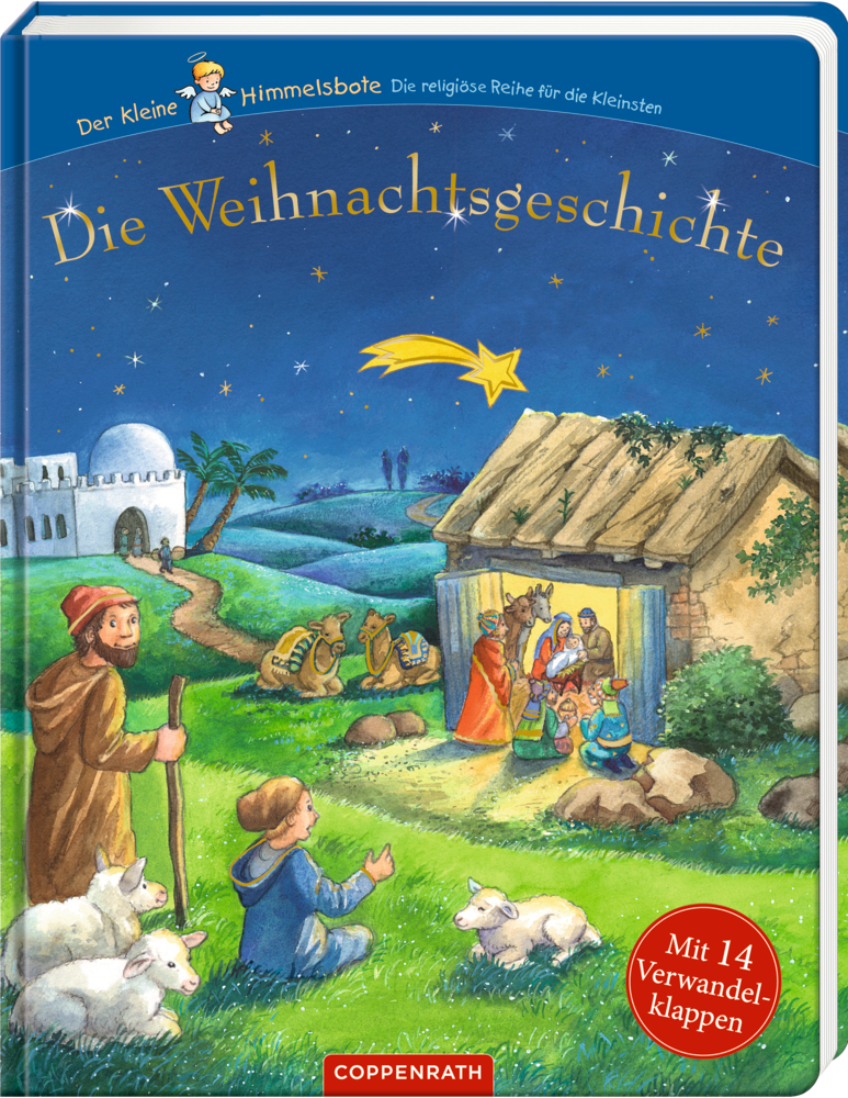 Die Weihnachtsgeschichte - mit Verwandelklappen (Der kleine Himmelsbote)