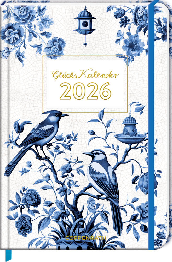 Großer Wochenkalender: GlücksKalender 2026 Vögel (B.Behr) Planer 2026 mit blauen Vögeln, Blumen und einem Futterhäuschen auf weißem Grund auf dem Cover.