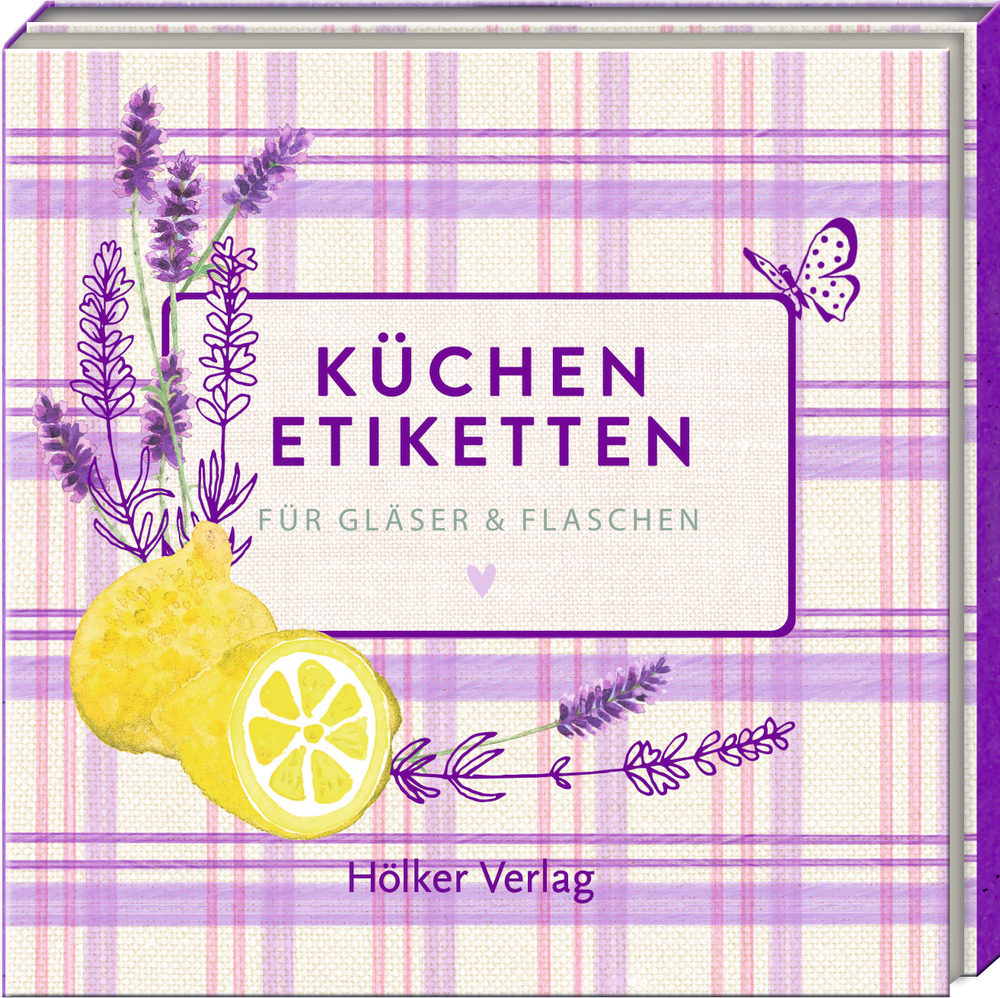 Buchcover mit lila Karomuster, Zitronen, Lavendel und Schriftzug: Küchenetiketten für Gläser & Flaschen.