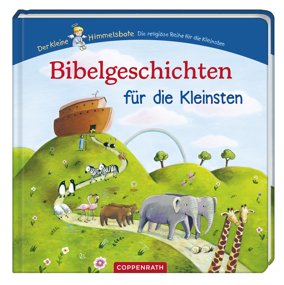 Bibelgeschichten für die Kleinsten (Der kl. Himmelsbote) Kinderbuchcover: Arche Noah mit Tieren, Titel „Bibelgeschichten für die Kleinsten“.