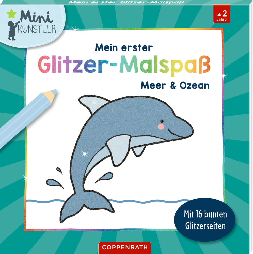 Mein 1. Glitzer-Malspaß: Meer & Ozean (Mini-Künstler)