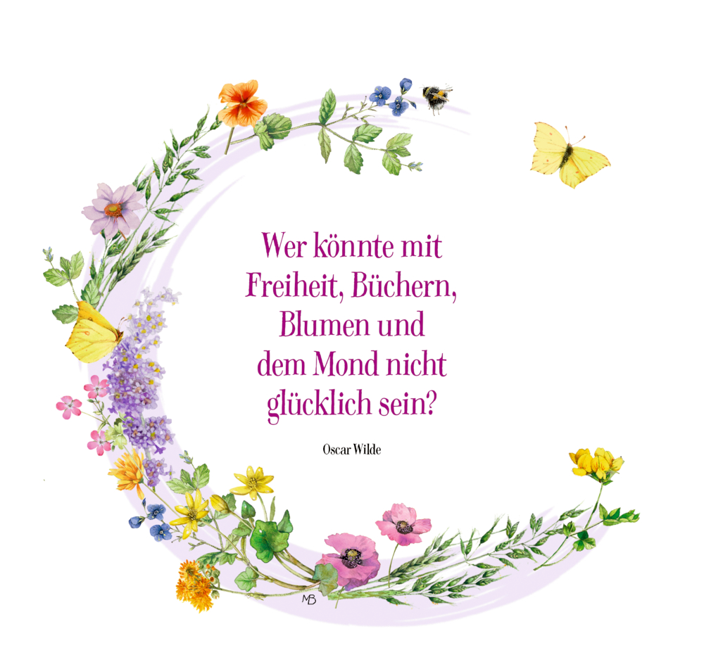 Bunte Blumen und Schmetterlinge rahmen, auf einer Seite, ein  Oscar-Wilde-Zitat über Glück ein.