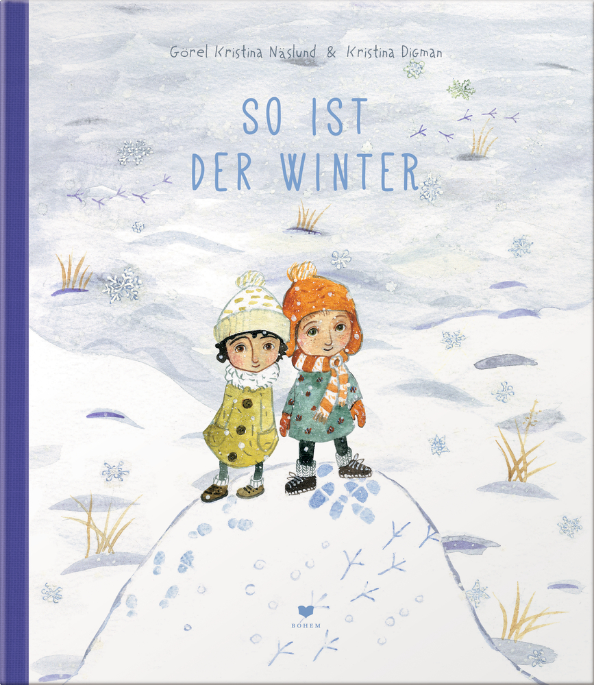 So ist der Winter Cover-Illustration: Zwei Kinder in Winterkleidung stehen auf einem beschneiten Hügel, umgeben von einer Schneefläche mit Vogelspuren.