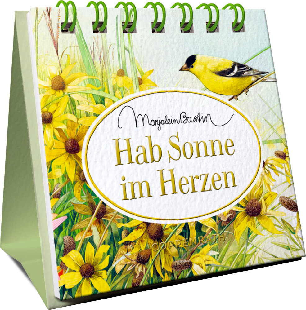 Mini-Spiralaufsteller: Hab Sonne im Herzen (M.Bastin) Mini-Spiralaufsteller mit gelben Blumen, einem Vogel und dem Titel „Hab Sonne im Herzen“ auf dem Einband.