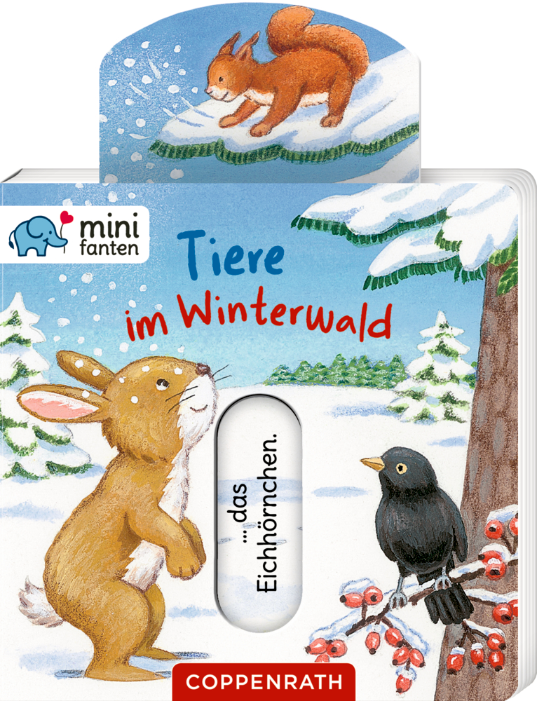 Kaninchen, Amsel und Eichhörnchen in einem verschneiten Wald mit roten Beeren, auf dem Cover von "Tiere im Winterwald".