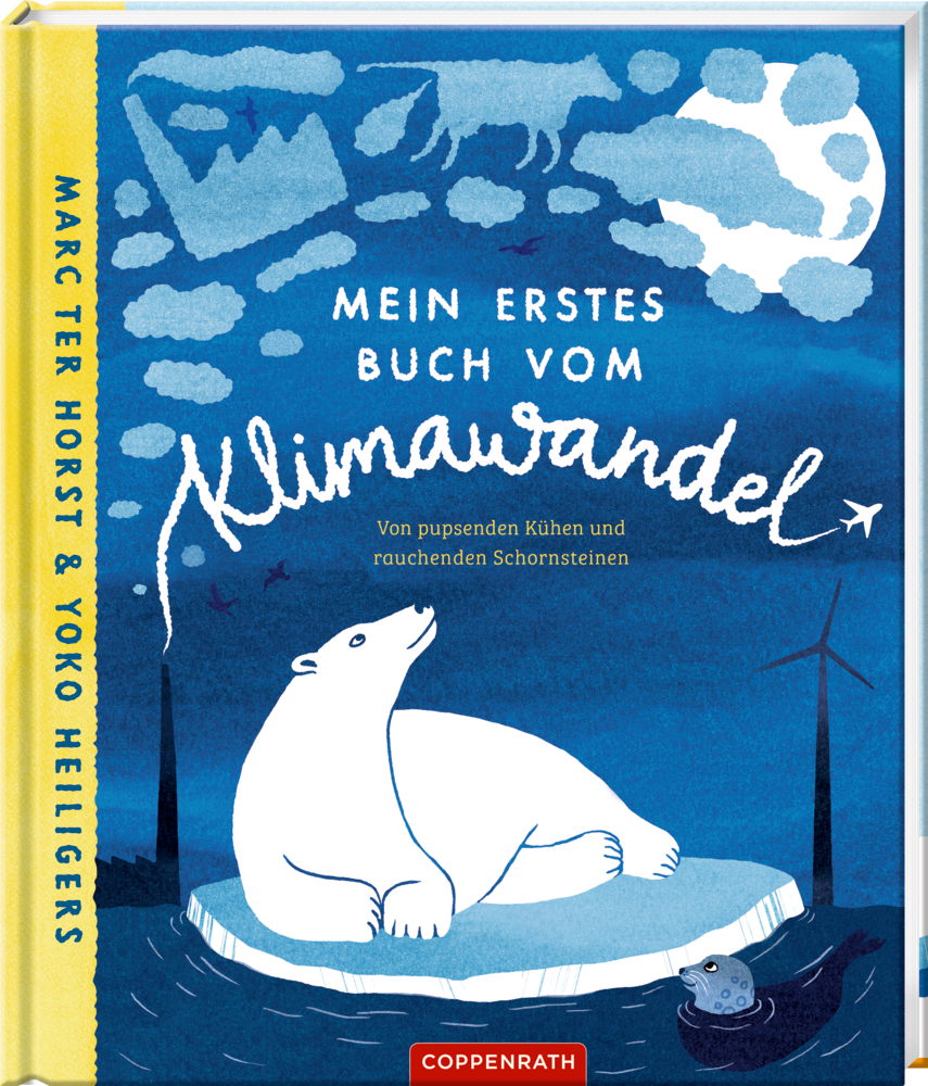 Mein erstes Buch vom Klimawandel Kinderbuchcover, auf dem ein Eisbär auf Eis, blauer Himmel und Wolken abgebildet sind, es trägt den Titel: „Mein erstes Buch vom Klimawandel“.