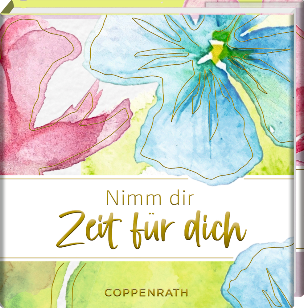 BiblioPhilia: Nimm dir Zeit für dich Aquarell-Blumenillustration auf einem Cover mit dem Aufdruck „Nimm dir Zeit für dich“ und „Coppenrath“ unten.