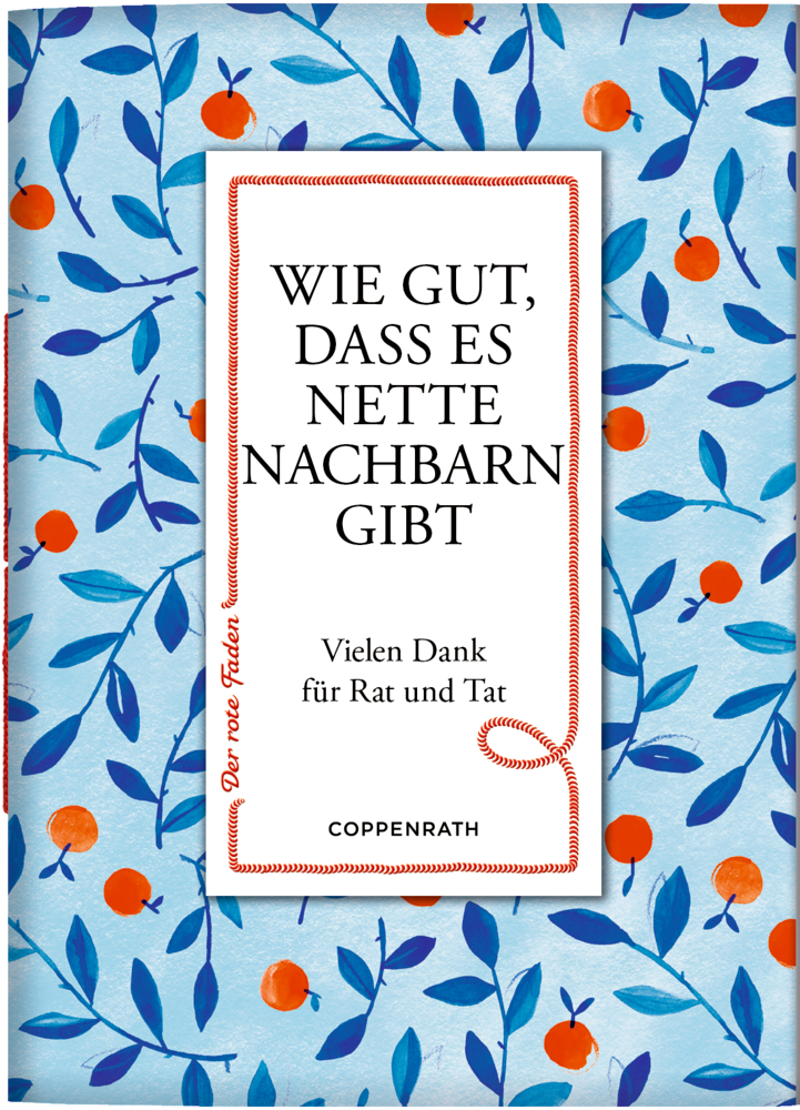 Buchcover mit orange-blauem Blättermuster, Titel "Wie gut, dass es nette Nachbarn gibt".