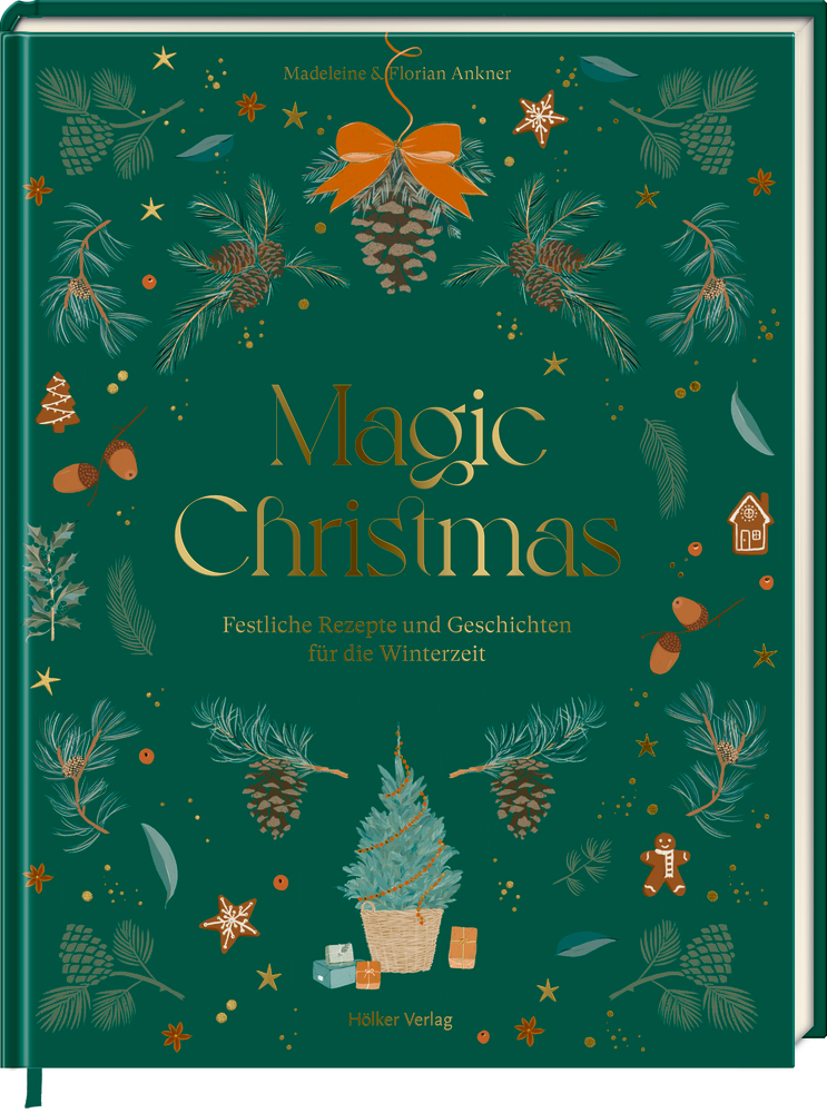 Magic Christmas - Rezepte & Geschichten für die Winterzeit