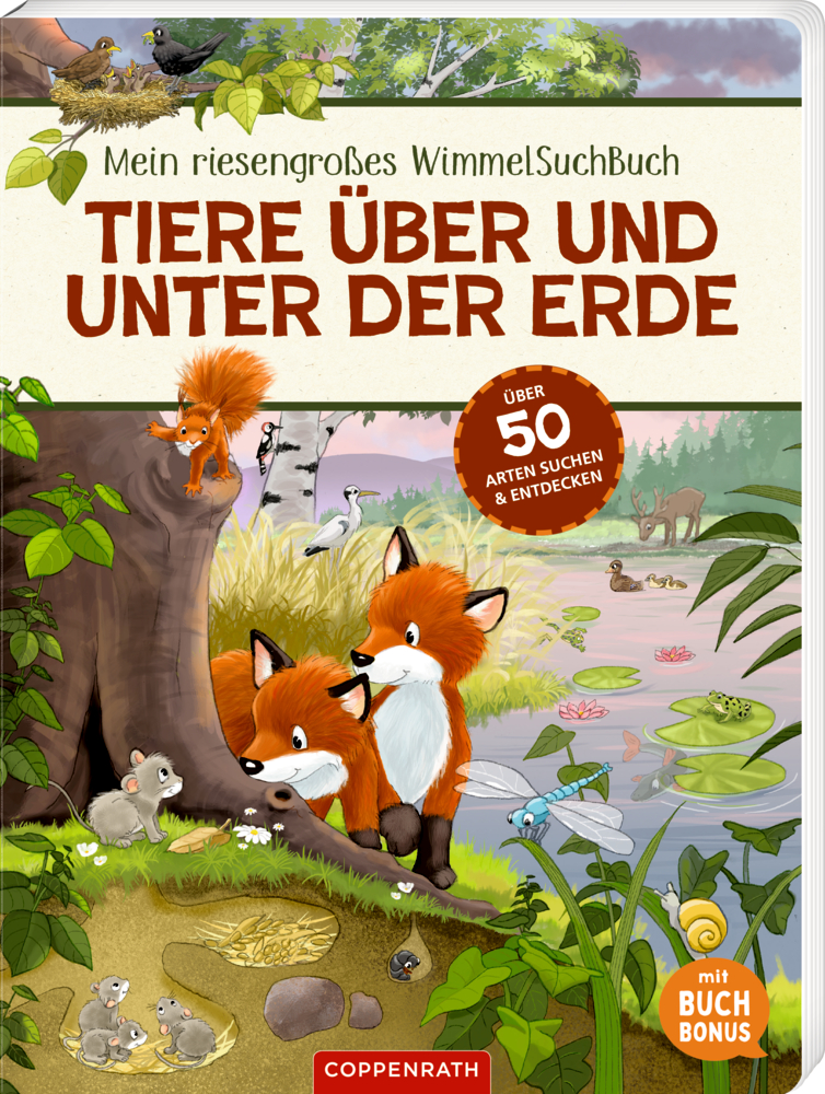 Mein riesengroßes WimmelSuchBuch: Tiere über und unter der Erde (Buchbonus) Illustriertes Buchcover "Tieren über und unter der Erde" mit Füchse, Eichhörnchen, Mäuse und Insekten in der Natur.