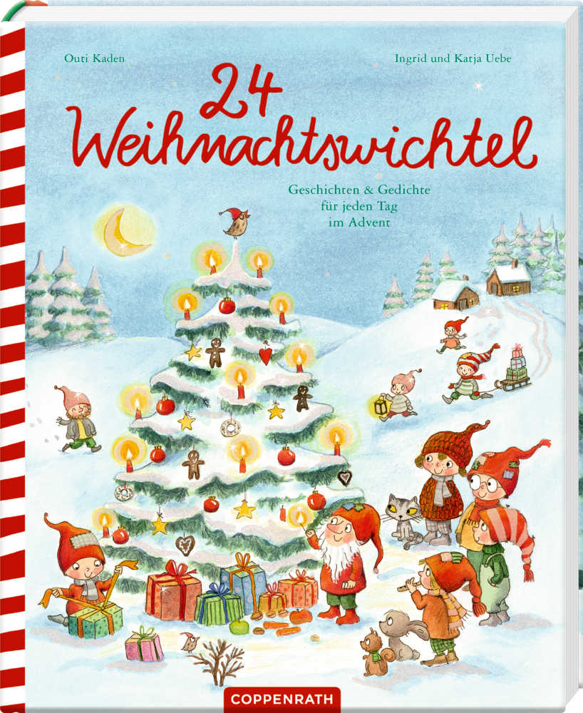 24 Weihnachtswichtel (Geschichten & Gedichte im Advent)