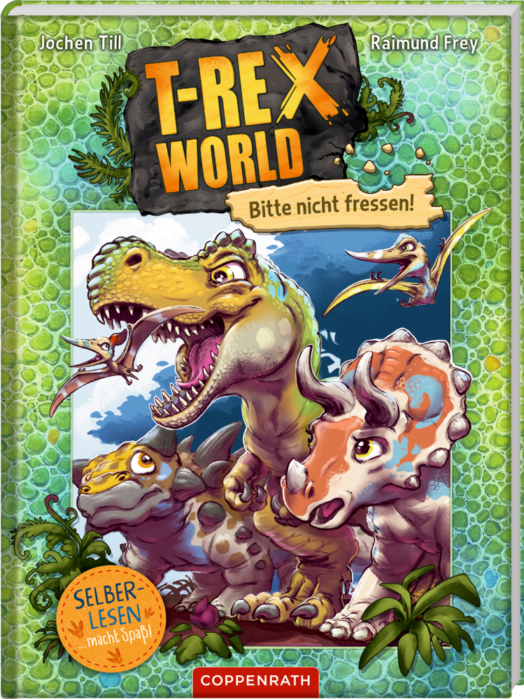 T-Rex World (Leseanfänger, Bd. 1) T-Rex und zwei weitere Dinosaurier auf einem farbenfrohen Buchcover mit dem Titel „T-Rex World: Bitte nicht fressen!“.