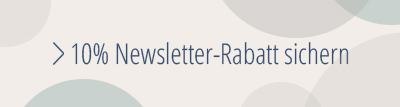 Newsletter-Rabatt Farbfläche mit dem Text "10% Newsletter Rabatt sichern"