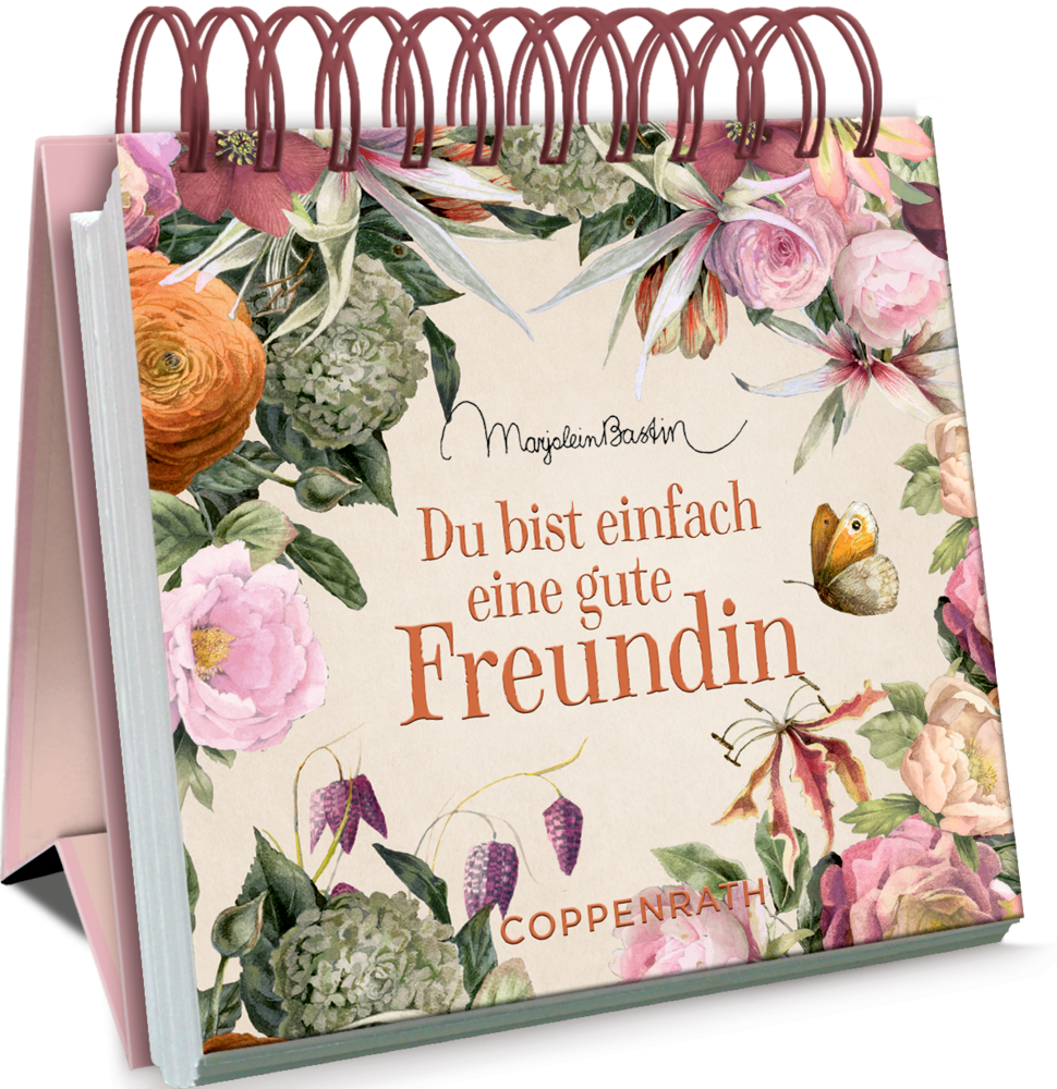 Kleines Spiralaufstellbuch: Du bist einfach eine gute Freundin (Bastin)
