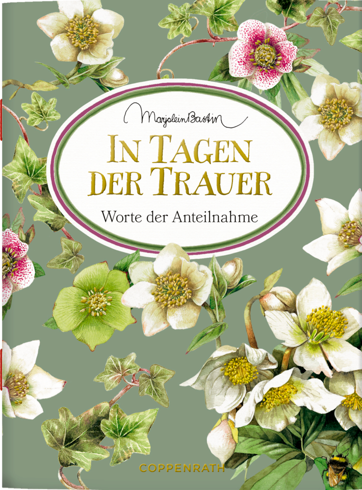 Schöne Grüße: In Tagen der Trauer (Marjolein Bastin) Buchcover mit weißen Blumen, grünen Blättern und dem Titel: In Tagen der Trauer – Worte der Anteilnahme.
