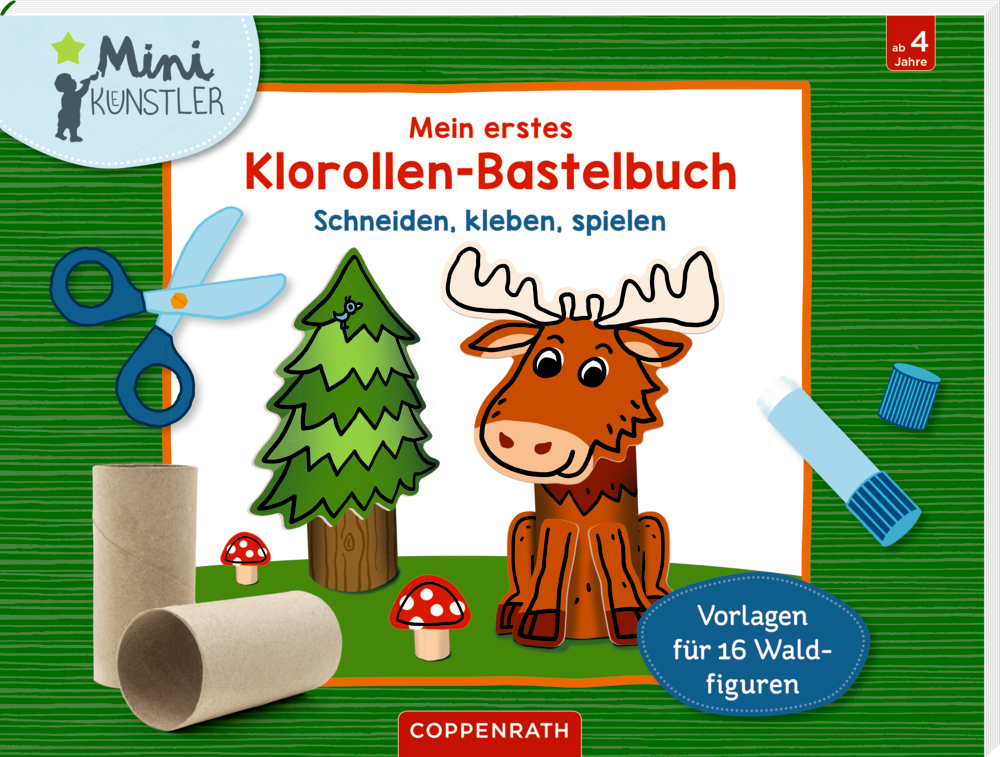 Mein erstes Klorollen-Bastelbuch - Im Wald (Mini-Künstler)