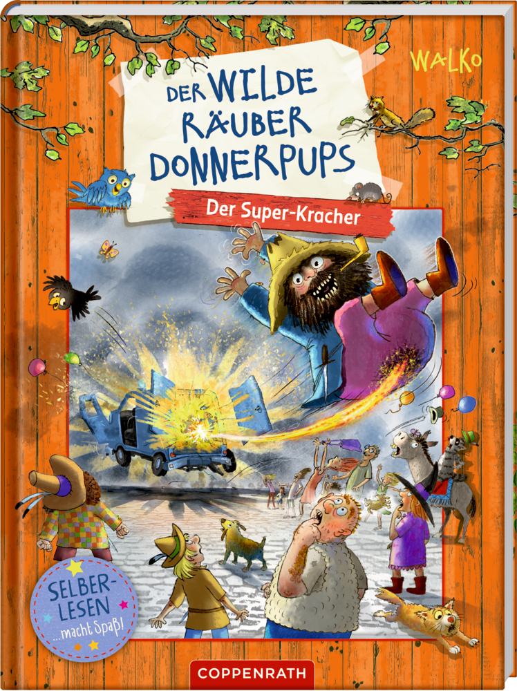 Der wilde Räuber Donnerpups (Leseanfänger, Bd.3) - Der Super-Kracher